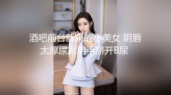 【曼曼】00后美艳骚妇第二弹，240分钟超漂亮,扒穴自慰,粉奶粉穴，口塞内裤自慰狂插高潮翻白眼 (4)