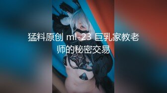 【李沁沁】超美反差女神眼镜一带骚劲拉满，自慰高潮流浆，道具插穴，掰穴自慰