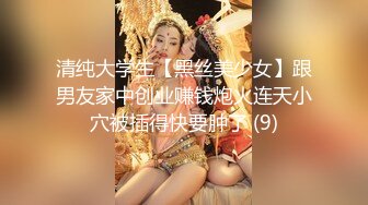 97年性感小美女与男友第一次偷尝禁果,女的怕痛不想干,男的急坏了！