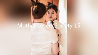 Mother Lovers Society 15