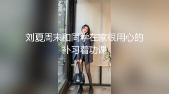 盗站新流出 蹲厕仰角摄像头偷拍 络绎不绝的美女尿尿